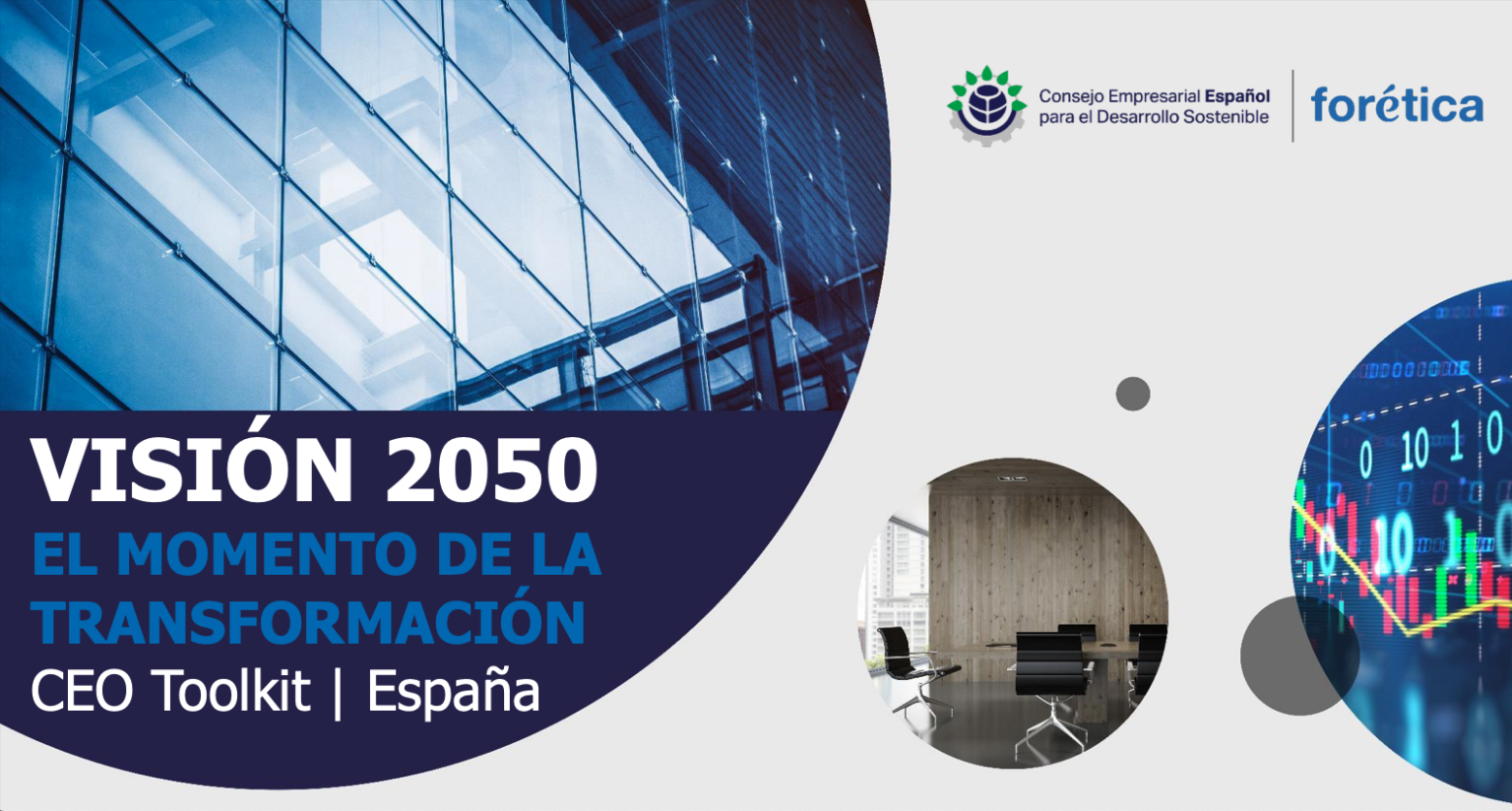 Visión 2050 El momento de la Transformación CEO Toolkit Realidad