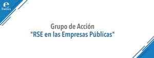 Grupo de Acción "RSE en las Empresas Públicas"