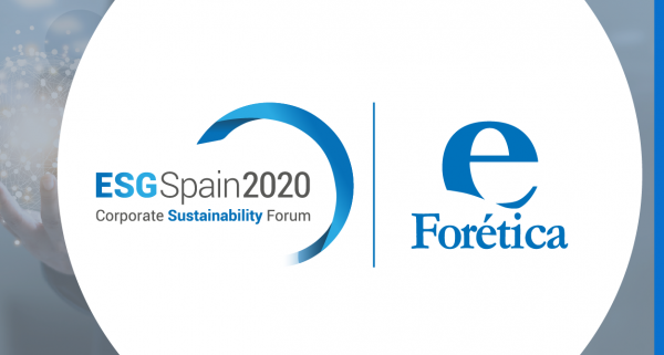 ESG Spain 2020. Corporate Sustainability Forum. &quot;Aumentar la ambición y acelerar la acción, palancas para asegurar una recuperación sostenible