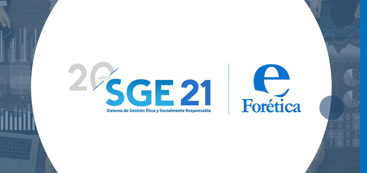 More than 150 organizations certify their ethical and socially responsible management with Forética's SGE 21 Standard