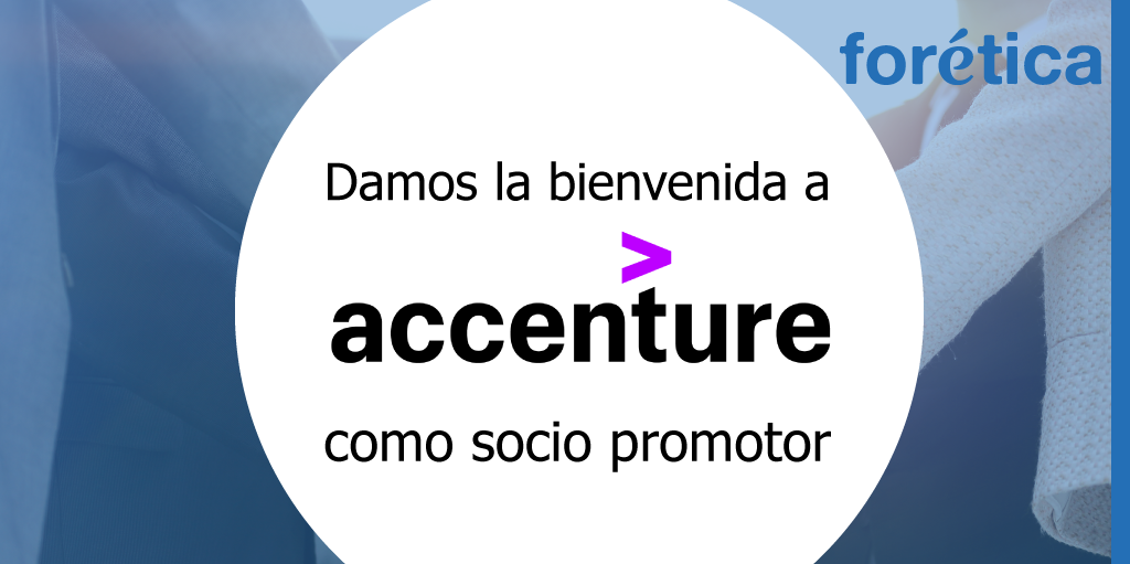 Accenture refuerza su compromiso convirtiendose en socio promotor de Forética