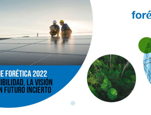 Informe Forética 2022: Sostenibilidad, la visión ante un futuro incierto