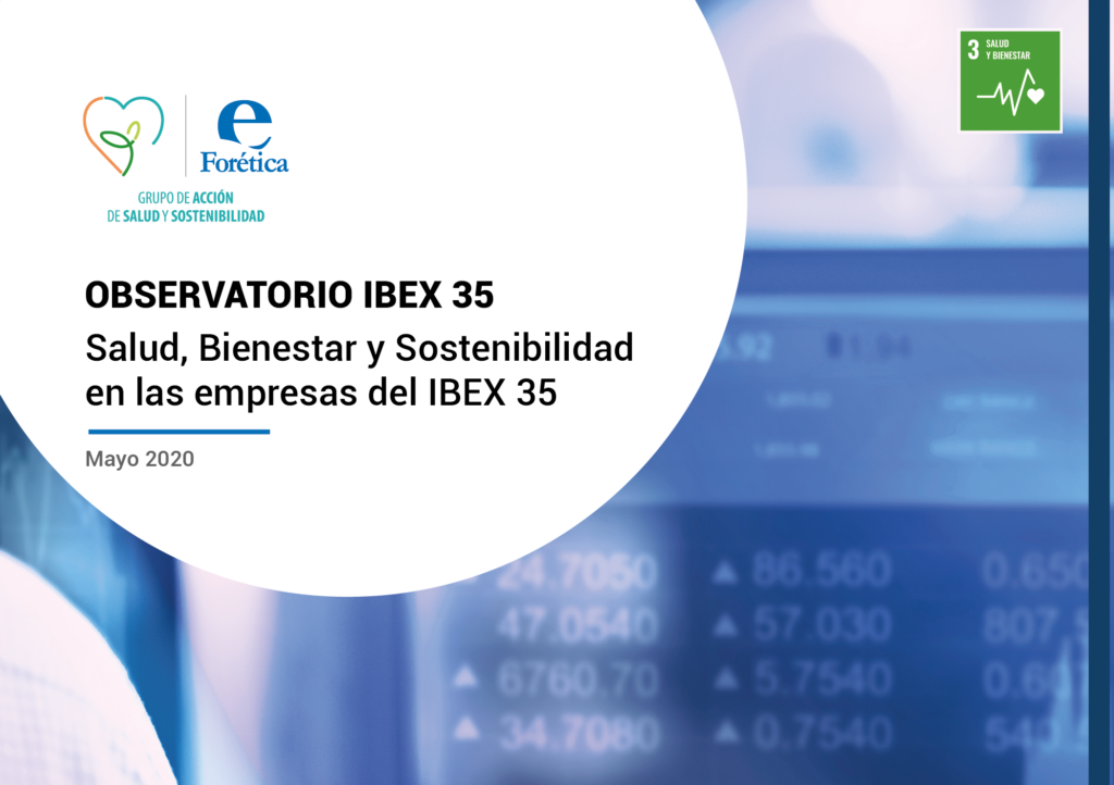 Forética. Obervatorio IBEX 35. Salud, Bienestar y Sostenibilidad en las Empresas del IBEX 35
