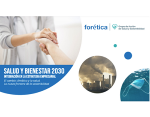 Forética. Health and Wellness 2030. Integration into business strategy