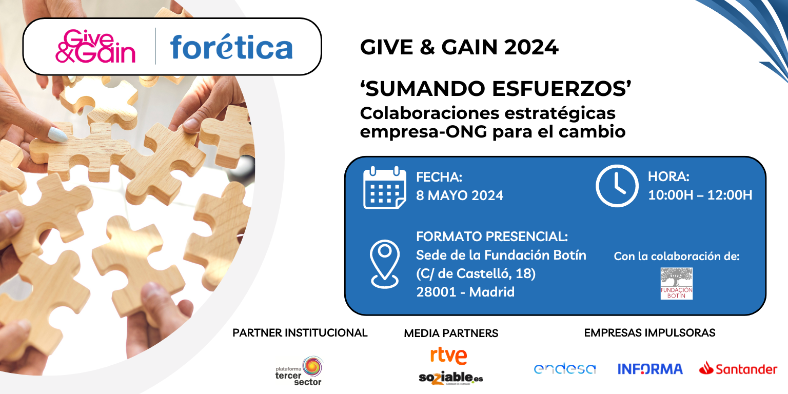 ‘Give and Gain 2024’ – Sumando esfuerzos: Colaboraciones estratégicas empresa-ONG para el cambio