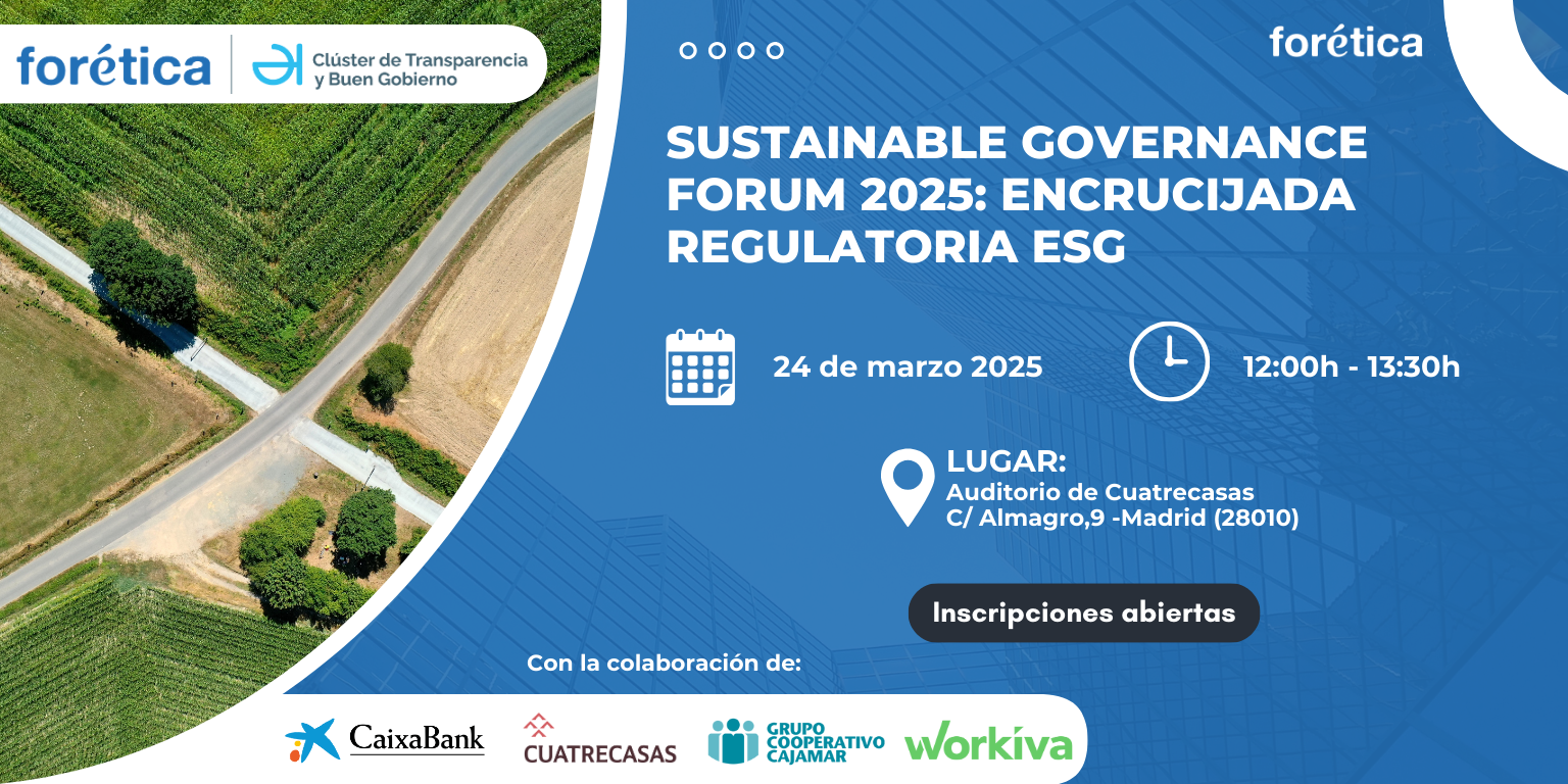 Sustainable Governance Forum 2025: ‘Encrucijada regulatoria ESG’